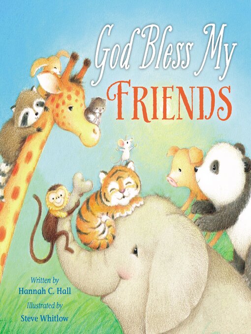 Title details for God Bless My Friends by Hannah Hall - Available